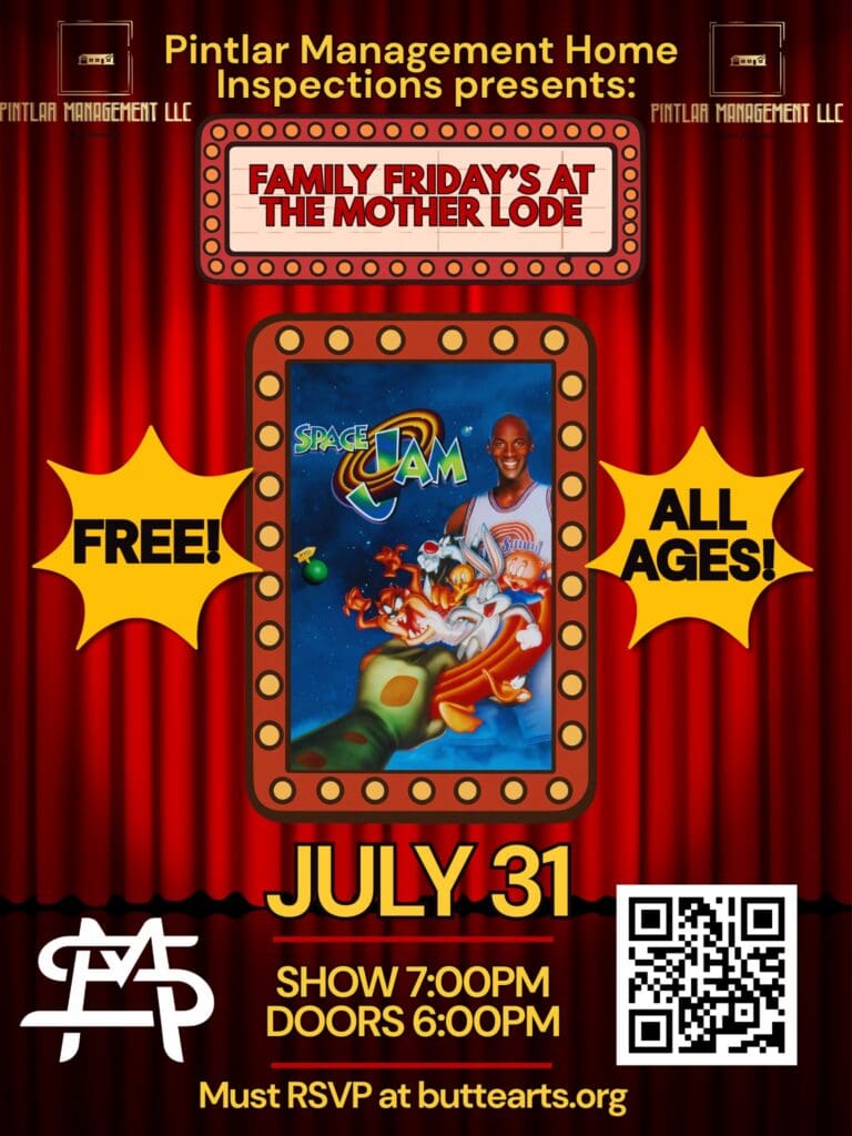Poster for 'Family Friday's at the Mother Lode' event by Pintlar Management; features Space Jam image, 'FREE' and 'ALL AGES' tags, date July 31 (RSVP shown).