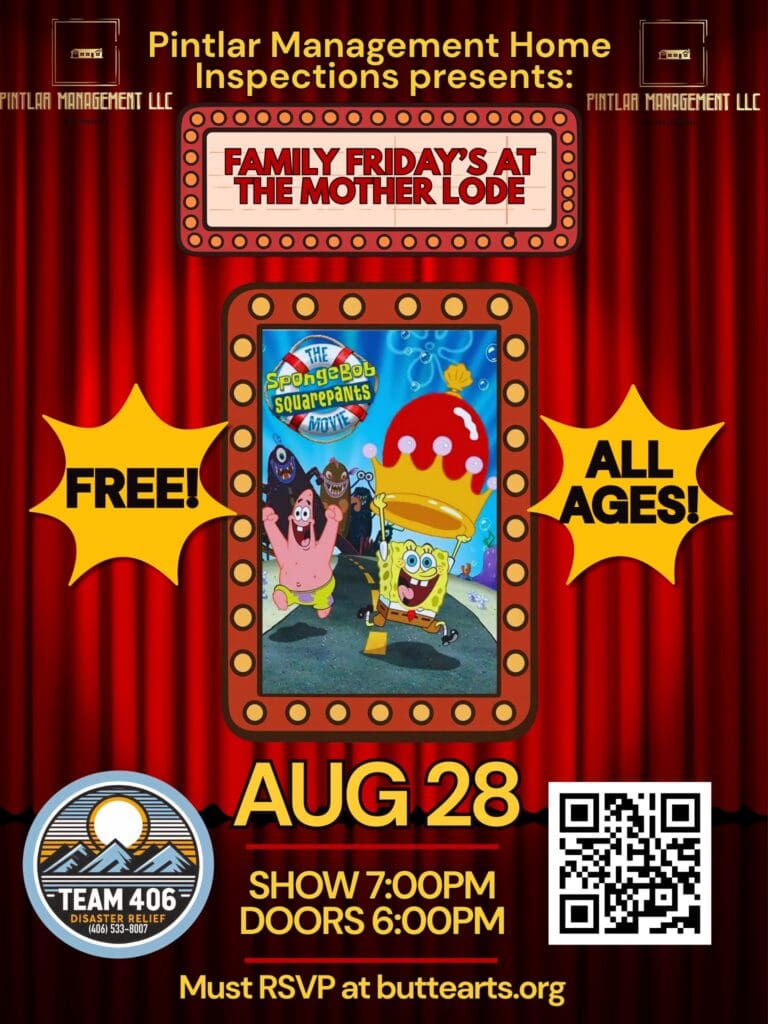 Promotional poster for Family Friday’s at the Mother Lode featuring SpongeBob SquarePants movie; free, all-ages event on Aug 28 (doors 6:00 PM, show 7:00 PM). RSVP required at buttearts.org.