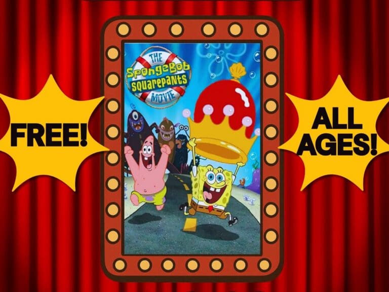Promotional poster for Family Friday’s at the Mother Lode featuring SpongeBob SquarePants movie; free, all-ages event on Aug 28 (doors 6:00 PM, show 7:00 PM). RSVP required at buttearts.org.