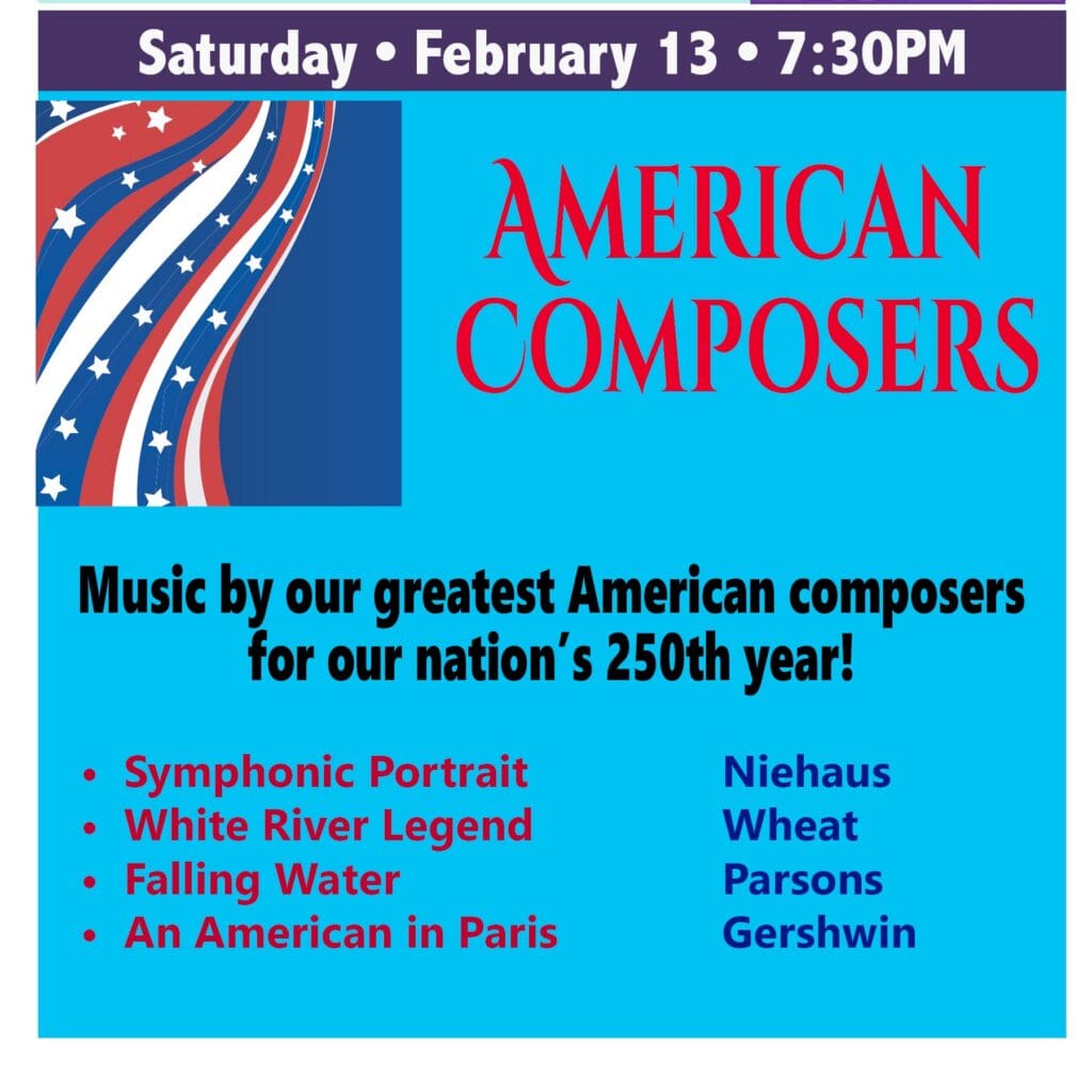 Event poster for American Composers concert: Saturday February 13 at 7:30 PM, blue background with red text and patriotic graphic on left.